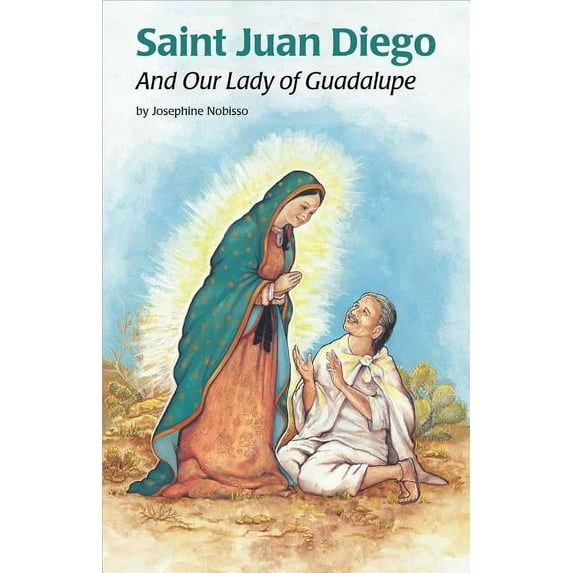 Saint Juan Diego (Paperback)