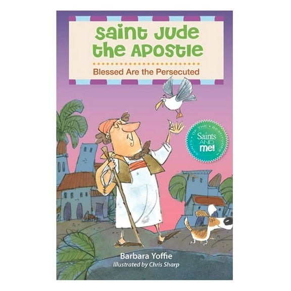 Saint Jude the Apostle: Blessed Are the Persecuted, (Paperback)
