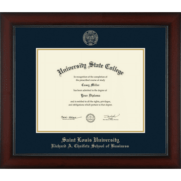Saint Louis University Richard A. Chaifetz School of Business Diploma Frame, Document Size 11" x 8.5"