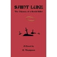 thumbnail image 1 of Saint Luke: The Odyssey of a Serial Killer, 1 of 1