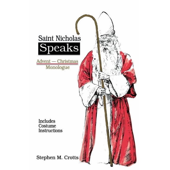 Saint Nicholas Speaks, (Paperback)