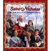 Saint Nicholas: The Real Story of the Christmas Legend (Paperback)