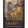 thumbnail image 1 of Saint Nicholas and Krampus: The History of the Popular Companions Who Reward and Punish Children During the Christmas Season, 1 of 1