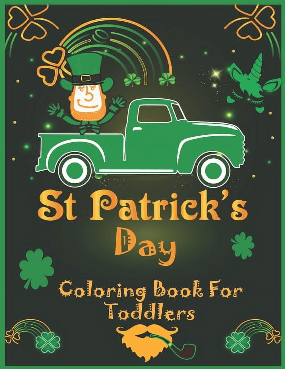 Saint Patrick's Day Coloring Book for Toddlers: Happy Saint Patrick's ...