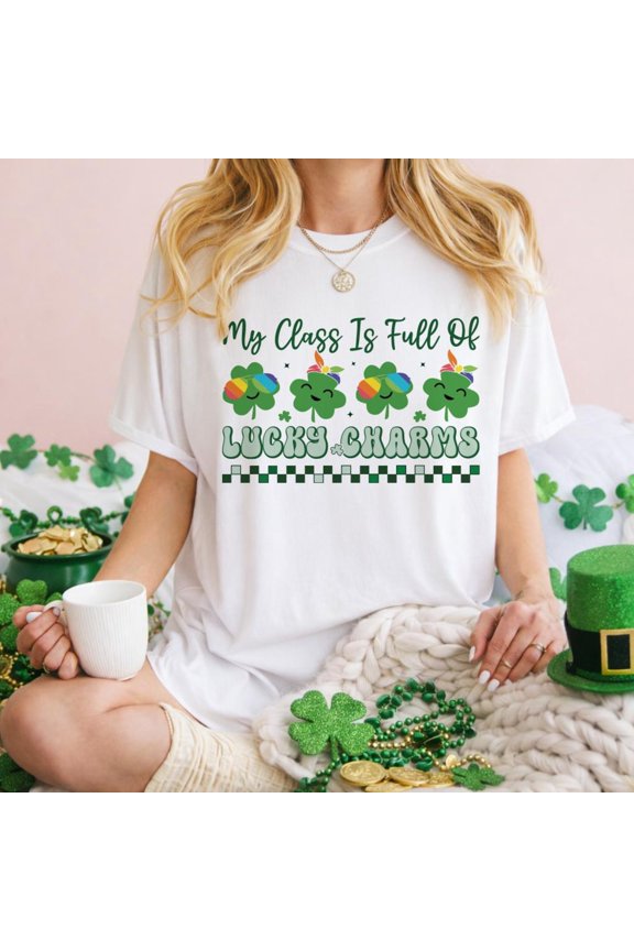 Saint Patricks Day Teacher Shirt My Class Is Full Of Lucky Charms TShirt Shamrock TShirt L