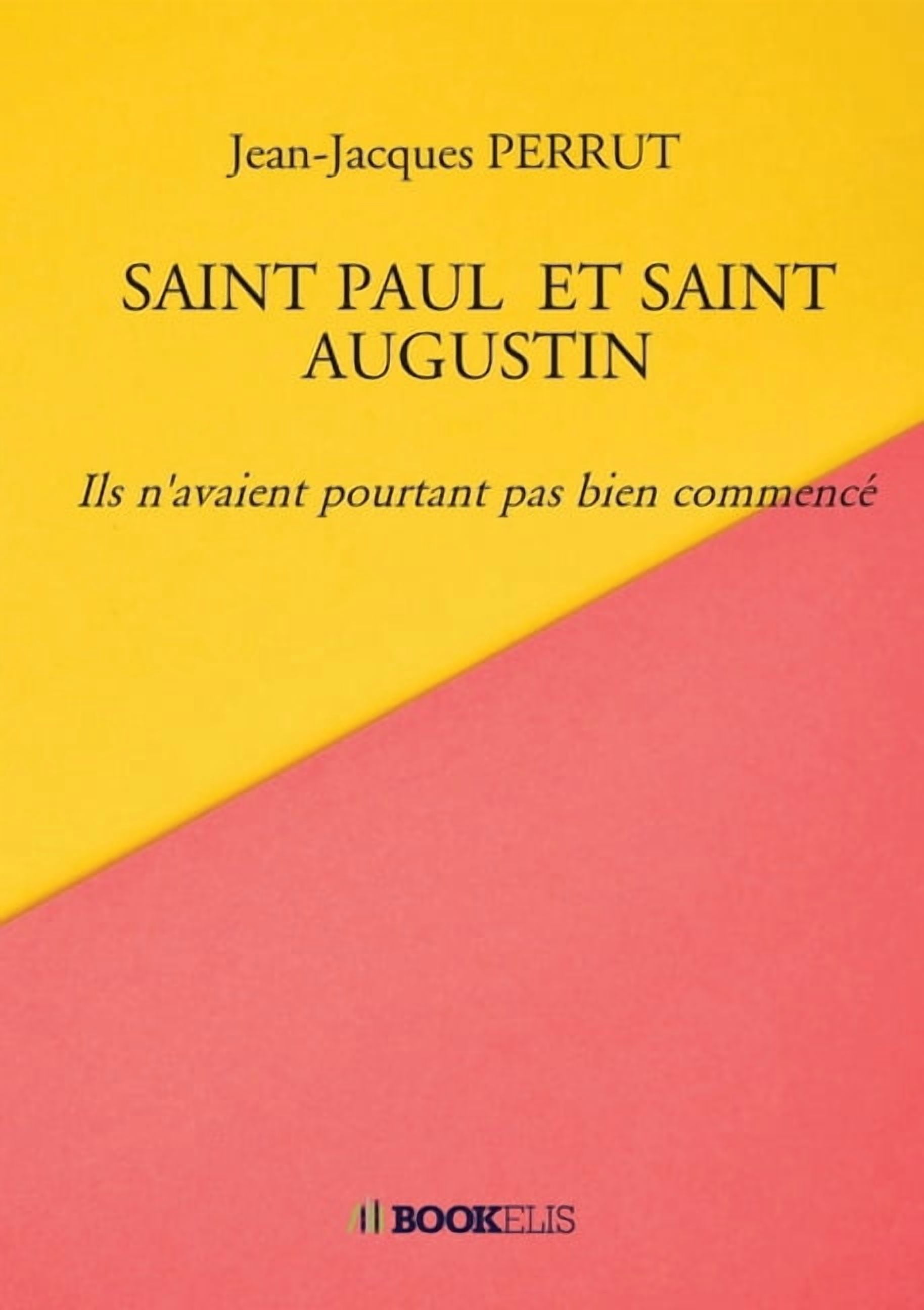 Saint Paul Et Saint Augustin, (Paperback)