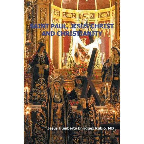Saint Paul, Jesus Christ and Christianity
