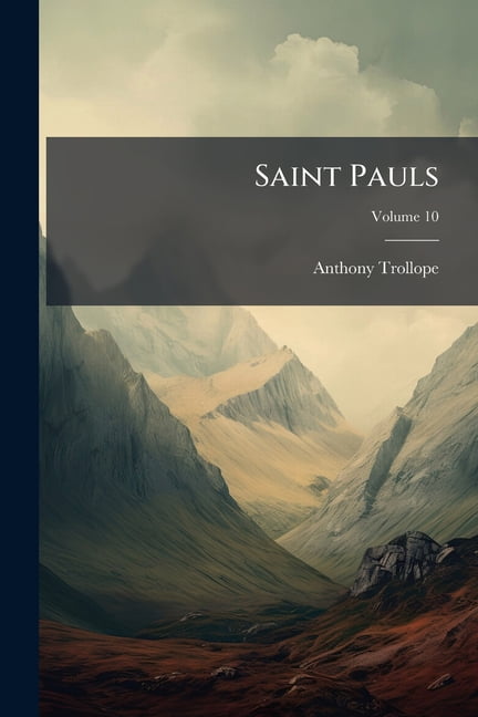 Saint Pauls; Volume 10 (Paperback)
