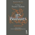 thumbnail image 1 of Saint-Saens / Hubnold / Gertseva / Montvidas - Les Barbares - Music & Performance - CD, 1 of 1