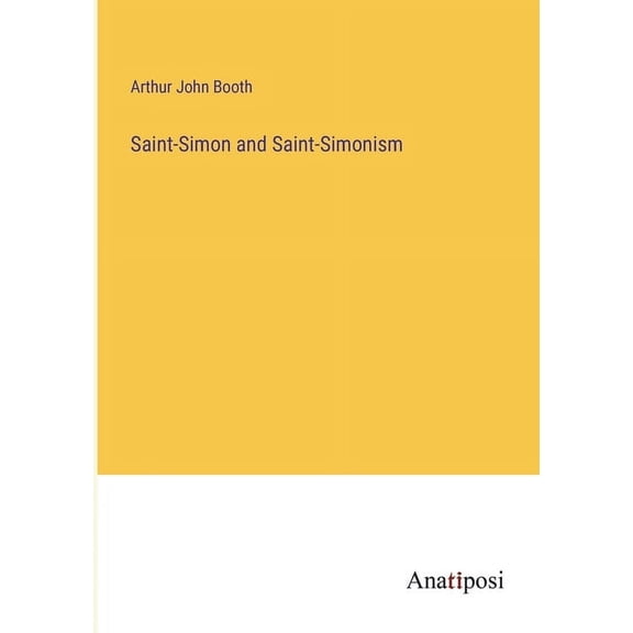 Saint-Simon and Saint-Simonism, (Paperback)