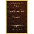 thumbnail image 1 of Saint Teresa Of Avila : A Biography (Paperback), 1 of 1