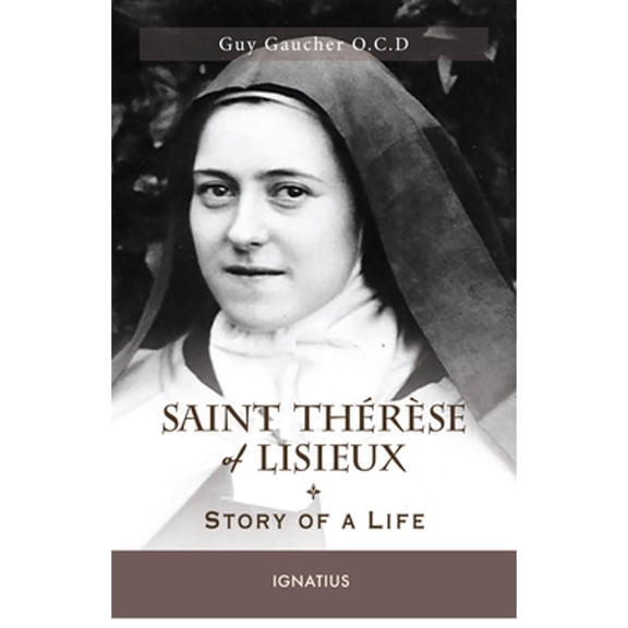 Pre-Owned Saint Thérèse of Lisieux: Story of a Life (Paperback) 1621642984 9781621642985