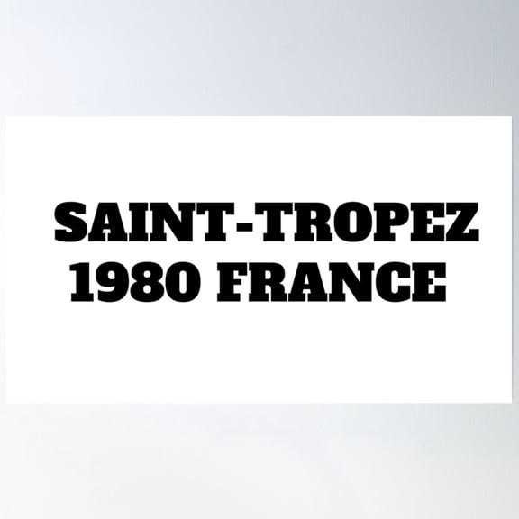 Saint-Tropez 1980 France Poster Wall Art, Modern Wall Decor, 12x18 UNFRAMED