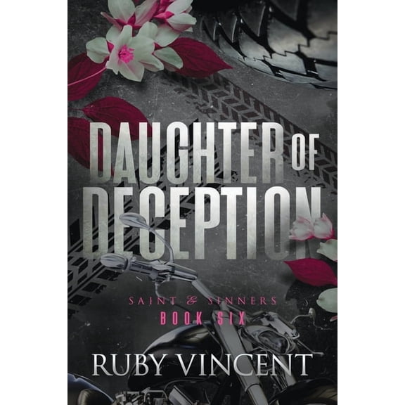 Saint and Sinners Daughter of Deception, Book 6, (Paperback)