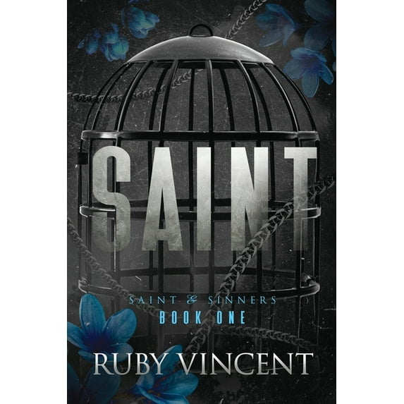 Saint and Sinners Saint, Book 1, (Paperback)