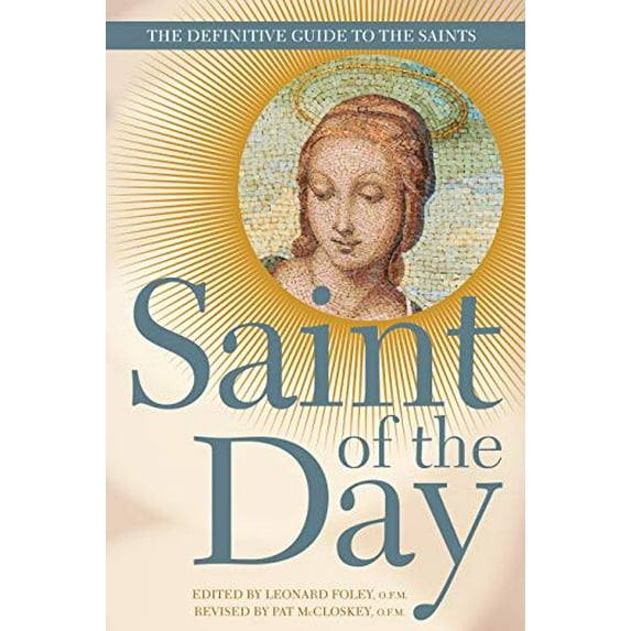 Pre-Owned Saint of the Day: The Definitive Guide to the Saints (Paperback) 1632532492 9781632532497