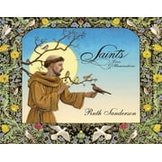 Saints Lives & Illuminations, Hardcover