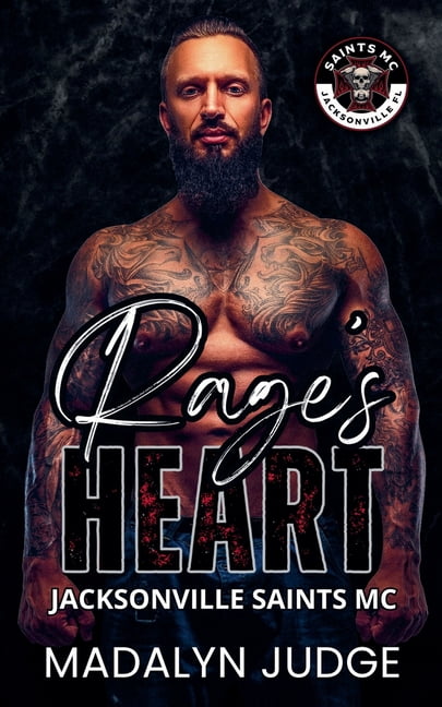 Saints MC: Jacksonville Rage's Heart, (Paperback)