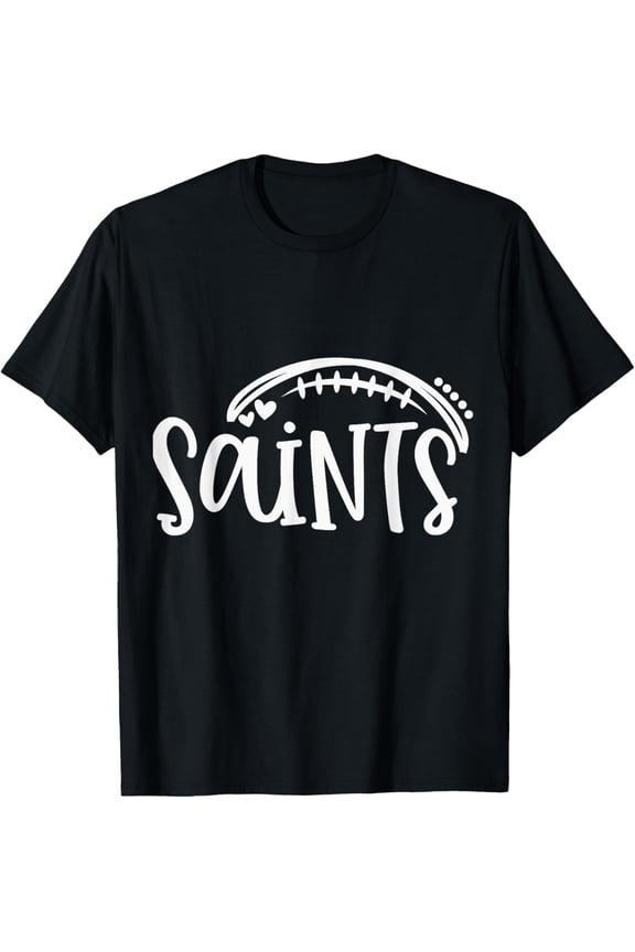 Saints Pride Football School Spirit Game Day T-Shirtmen and women can wear, black, white, gifts.S,M,L,XL,2XL,3XL,2261XL
