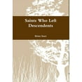 thumbnail image 1 of Saints Who Left Descendents, (Hardcover), 1 of 1