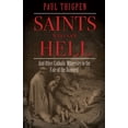 thumbnail image 1 of Saints Who Saw Hell: And Other Catholic Witnesses to the Fate of the Damned, (Hardcover), 1 of 1