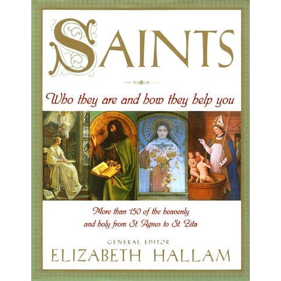 Saints : Who They Are and How They Help You (Hardcover)