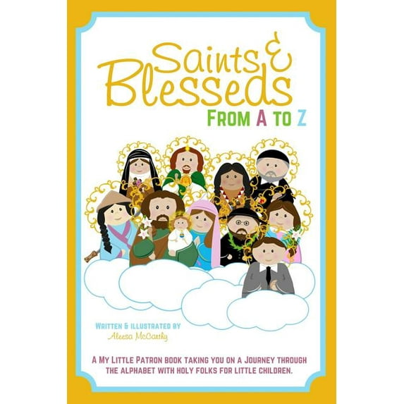 Saints and Blesseds From A to Z