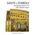 thumbnail image 1 of Saints and their Symbols : Recognizing Saints in Art and in Popular Images (Hardcover), 1 of 2