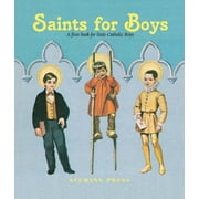Saints for Boys : A First Book for Little Catholic Boys (Hardcover)