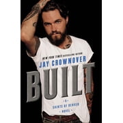 Saints of Denver Built A Saints of Denver Novel, Book 1, Paperback