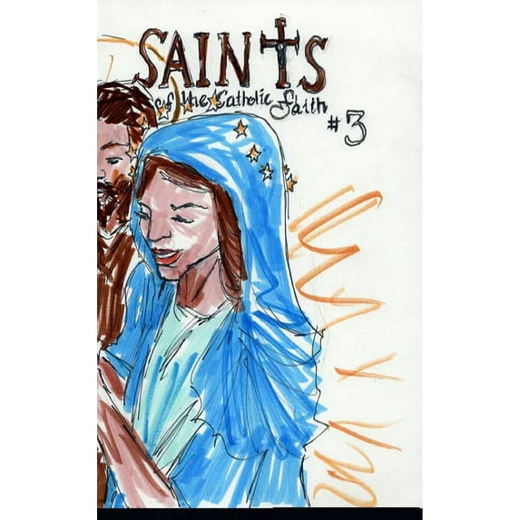 Saints of the Catholic Faith #3 (Hardcover)