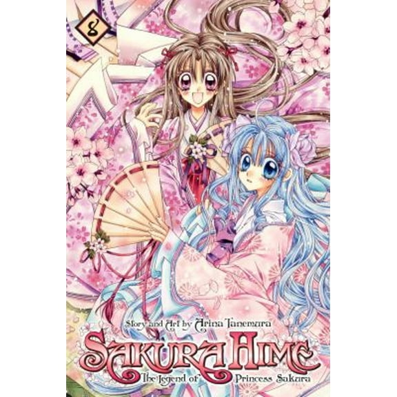 Pre-Owned Sakura Hime: The Legend of Princess Sakura, Vol. 8 (Paperback) 1421541785 9781421541785