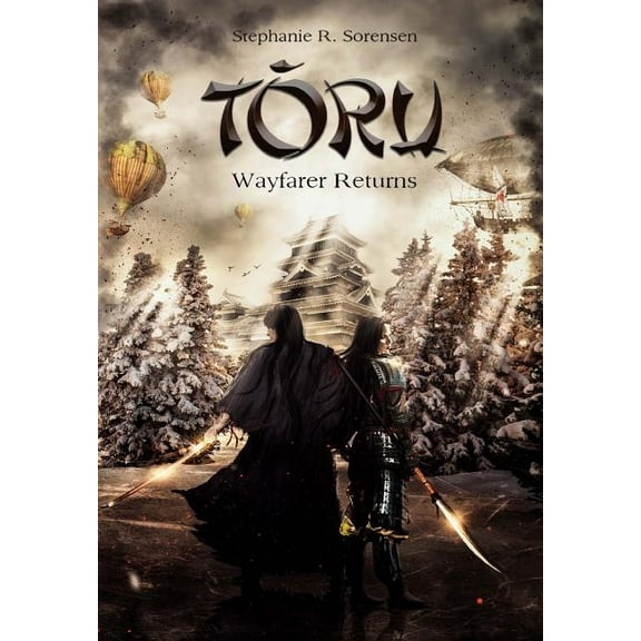 Sakura Steam Toru: Wayfarer Returns, Book 1, (Hardcover)