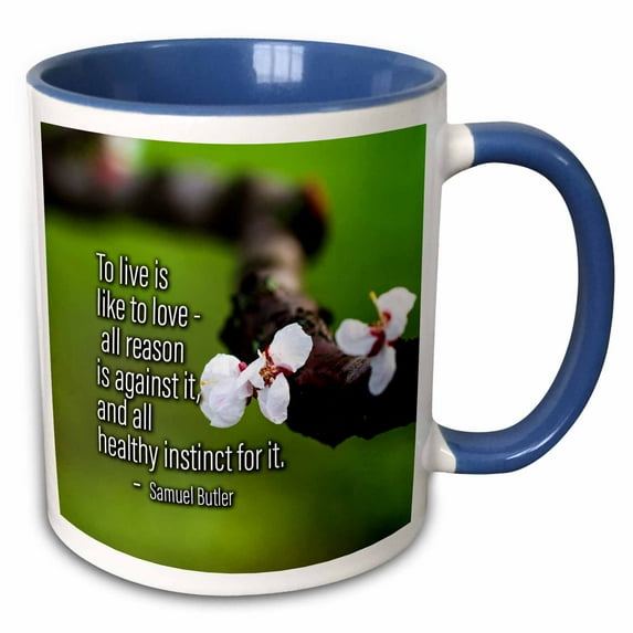 Sakura cherry flowers. Samuel Butler quote To live is like to love 11oz Two-Tone Blue Mug mug-302698-6