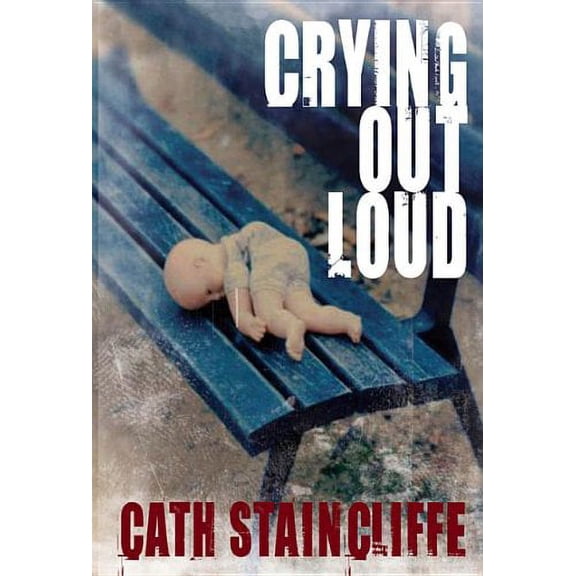 Pre-Owned Crying Out Loud (Hardcover) 0727880209 9780727880208