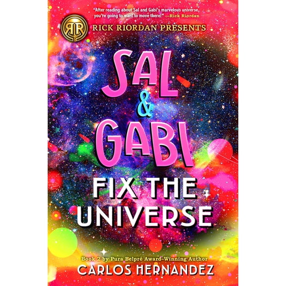 Sal and Gabi Novel Rick Riordan Presents: Sal and Gabi Fix the Universe-A Sal and Gabi Novel, Book 2, (Paperback)