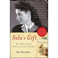 thumbnail image 1 of Sala's Gift: My Mother's Holocaust Story, (Paperback), 1 of 1