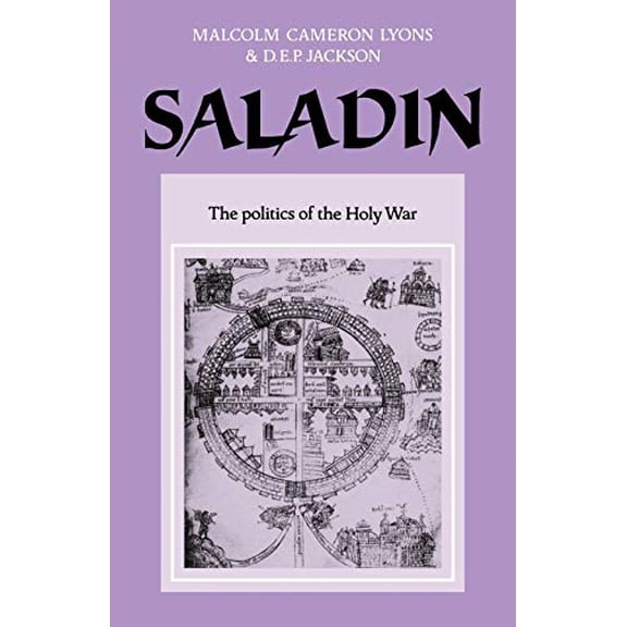 Pre-Owned Saladin: The Politics of the Holy War (Paperback) by Malcolm Cameron Lyons, D. E. P. Jackson