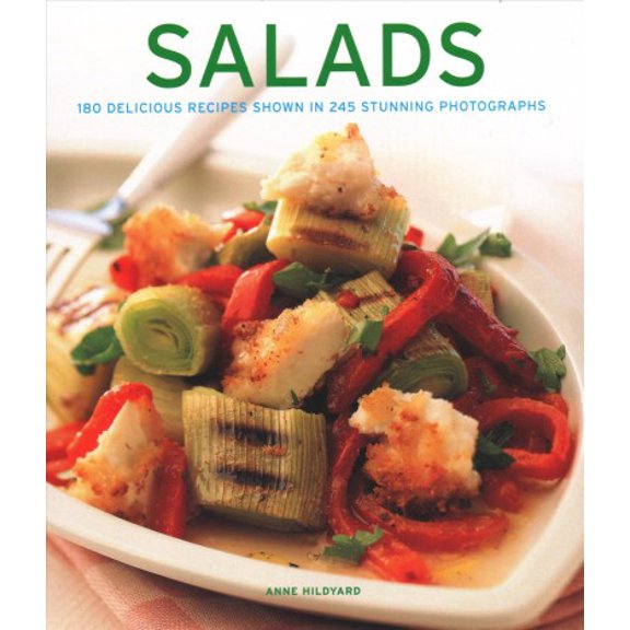 Pre-Owned Salads : 180 Delicious Recipes Shown In 245 Stunning Photographs (Hardcover)