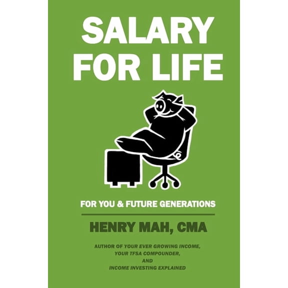 Salary for Life: For You & Future Generations, (Paperback)