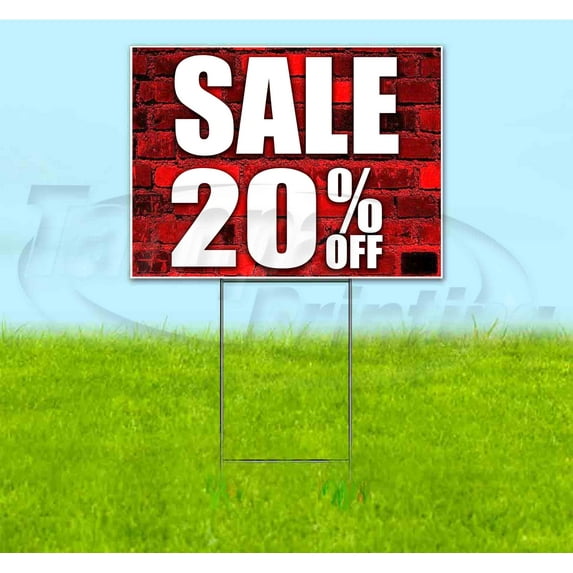 Sale 20% Off (18" x 24") Yard Sign, Includes Metal Step Stake