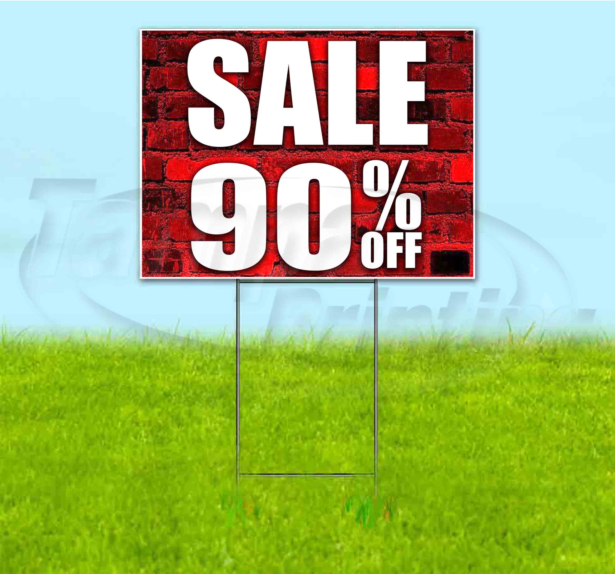 Sale 90% Off (18" x 24") Yard Sign, Includes Metal Step Stake