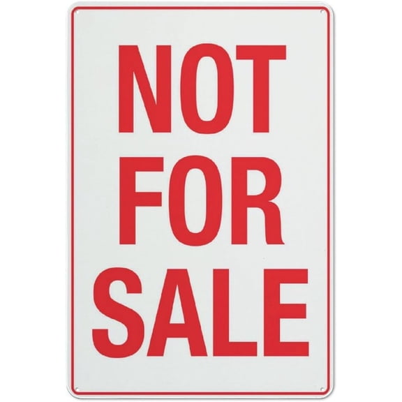 Not For Sale Reflective Aluminum Sign - 8"x12", Rust Free, Weather Resistant, Waterproof, Easy To Mount - Store Display, Sample Item, Office Equipment