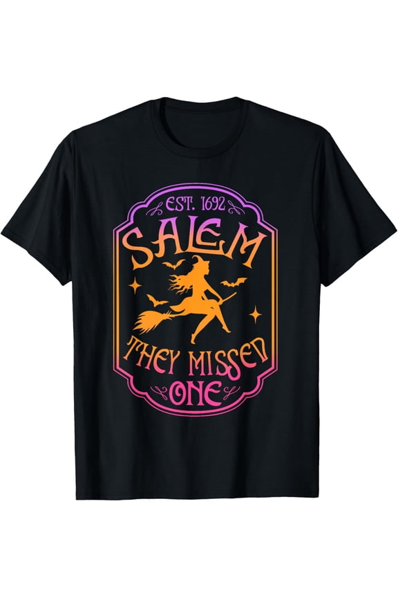 Salem 1962 You Missed One Halloween Feminist Witch Trials T-Shirt