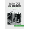 thumbnail image 1 of Salem Cadı Mahkemeleri: Massachusetts'te Demonoloji ve Kitlesel Histeri, (Paperback), 1 of 1