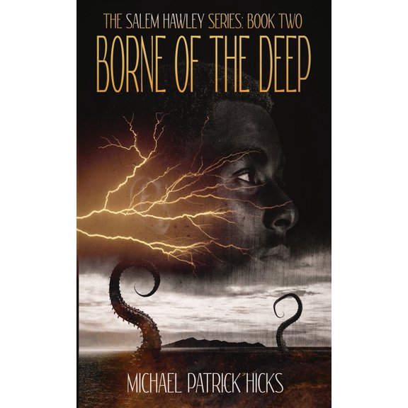 Salem Hawley Borne of the Deep, Book 2, (Paperback)