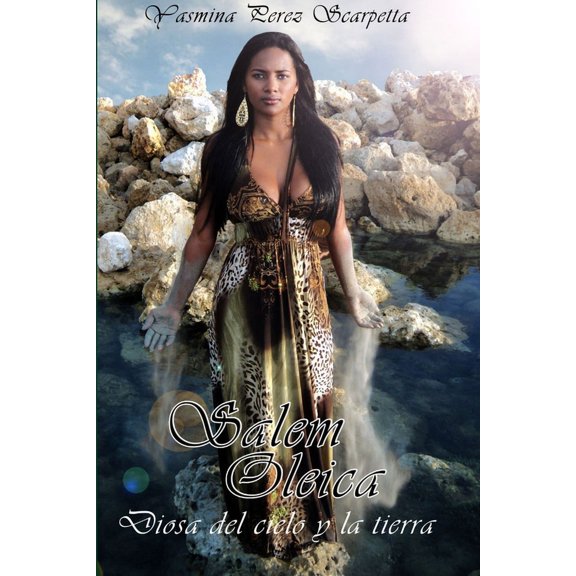 Salem Oleica, Diosa del cielo y la tierra, (Paperback)