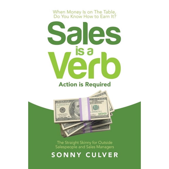Sales Is a Verb : Action Is Required