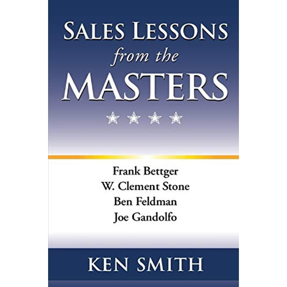 Pre-Owned Sales Lessons from the Masters (Paperback) 0984558160 9780984558162