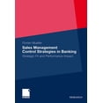 thumbnail image 1 of Sales Management Control Strategies in Banking: Strategic Fit and Performance Impact, (Paperback), 1 of 1